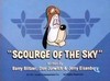 Scourge of the Sky